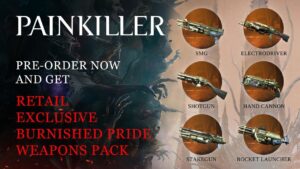 Pacote de pré-venda Burnished Pride de Painkiller, com armas exclusivas como SMG, Shotgun, Hand Cannon e Rocket Launcher.