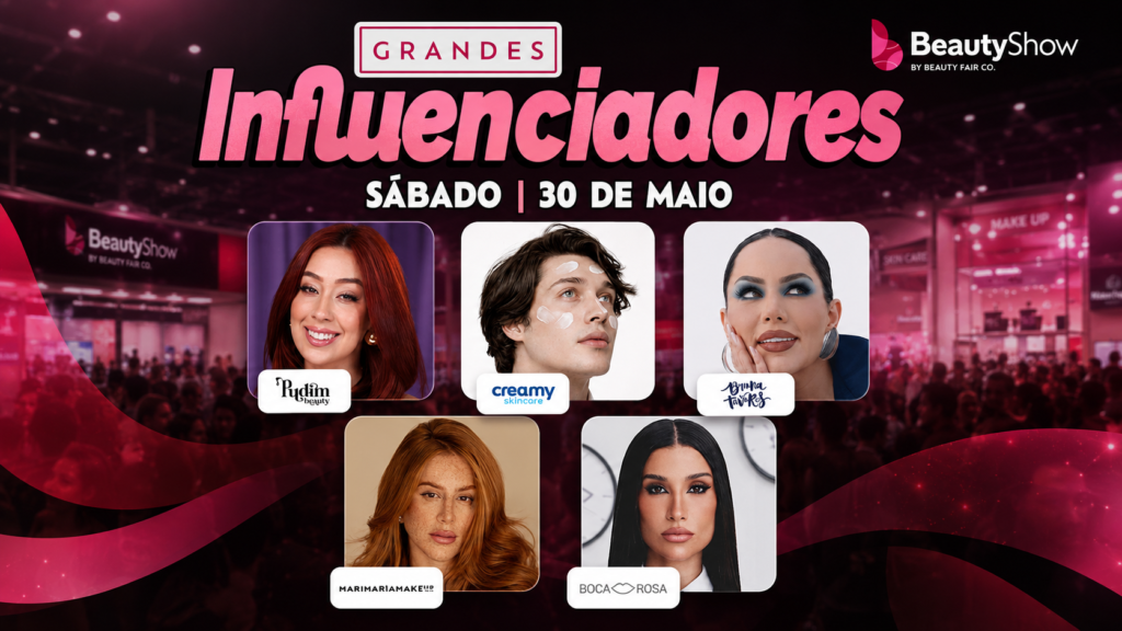 Arte oficial do Beauty Show 2026 anunciando o painel Grandes Influenciadoras. A imagem reúne Camila Pudim, Bruna Tavares, Mari Maria e Boca Rosa em programação especial dedicada à influência digital, beleza e negócios.