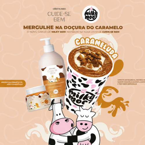 Milkshake Carameluda da Milky Moo inspirado na fragrância Cuide-se Bem Deleite Caramelizado do O Boticário, com copo temático, calda de caramelo, doce de leite e produtos cosméticos ao lado em fundo bege.