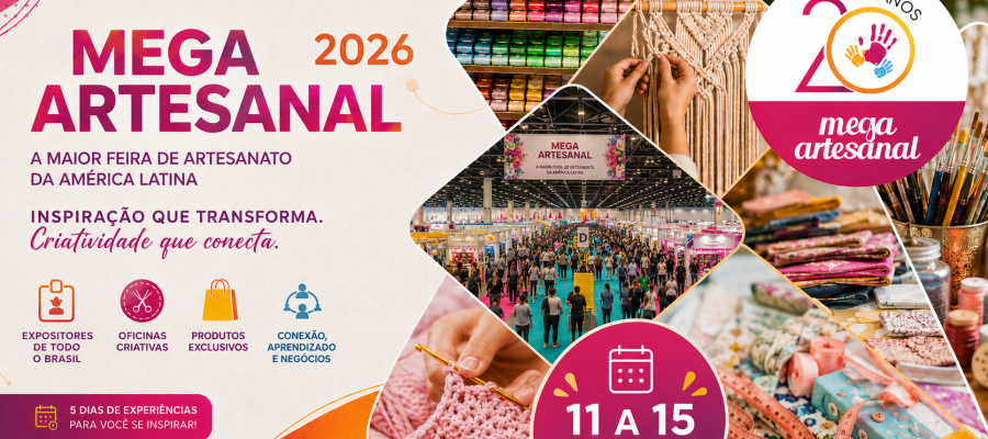 Banner promocional da Mega Artesanal 2026 mostra a feira repleta de estandes coloridos, materiais de artesanato, tecidos, linhas, bordados e oficinas criativas em São Paulo.