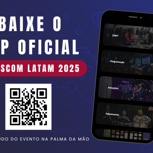 Baixe o App da Gamescom Latam 2025 e Não Perca Nada